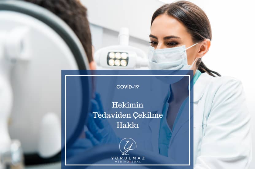 Hekimin Tedaviden Çekilme Hakkı