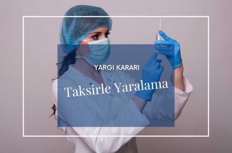 taksirle yaralama