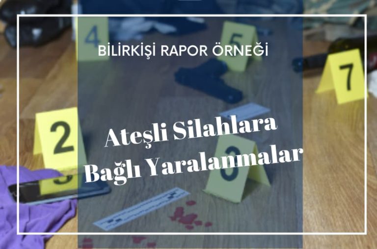 Ateşli Silahlara Bağlı Yaralanmalar